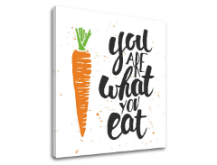 Πίνακες σε καμβά με κείμενο You are what you eat